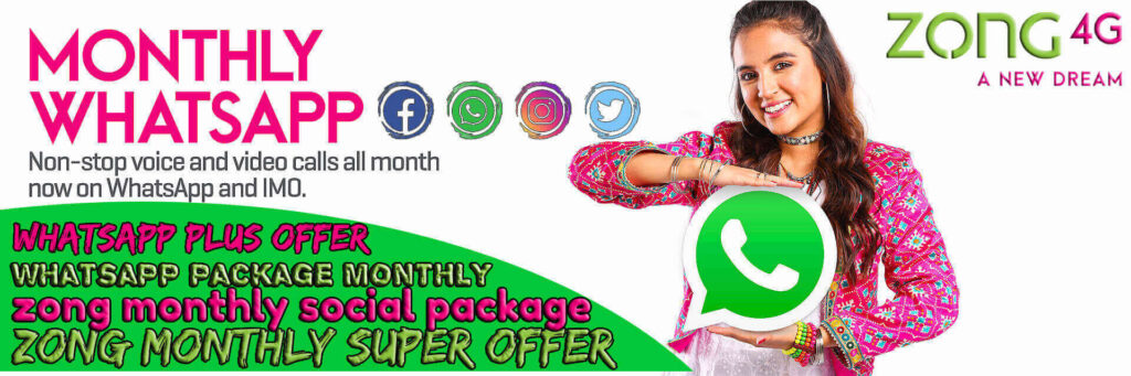Zong Whatsapp package monthly