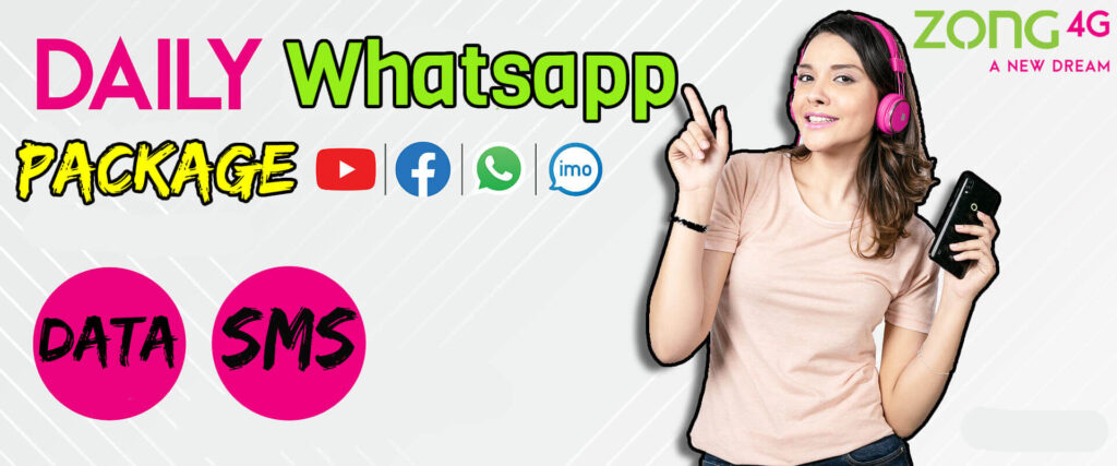 Zong whatsapp package daily